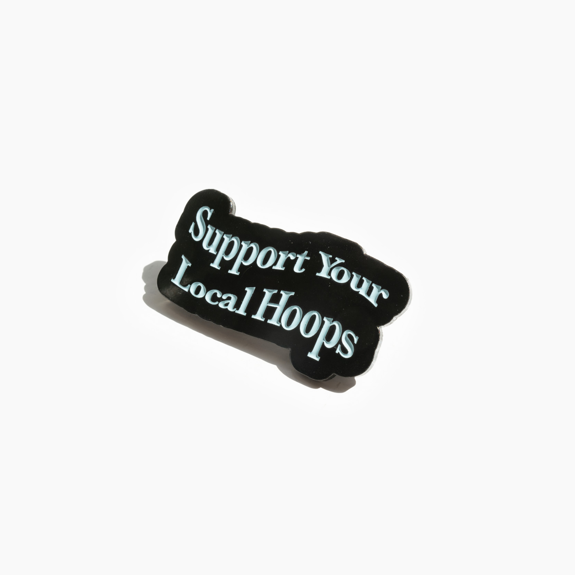 Support Your Local Hoops Pin